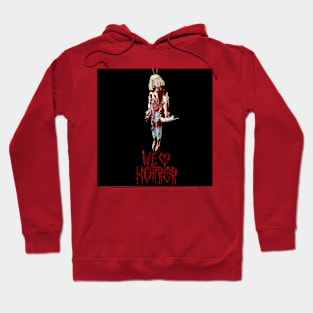 We Love Horror Casey Becker Design Hoodie